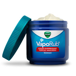 Home treatment: Vicks Vapobrub